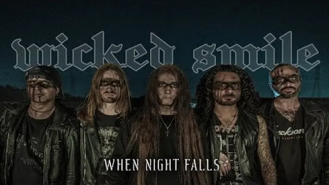 WICKED SMILE - When Night Falls