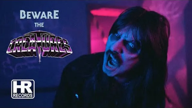 Beware the Creatures