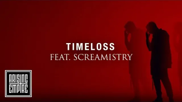 Timeloss ft. Screamistry