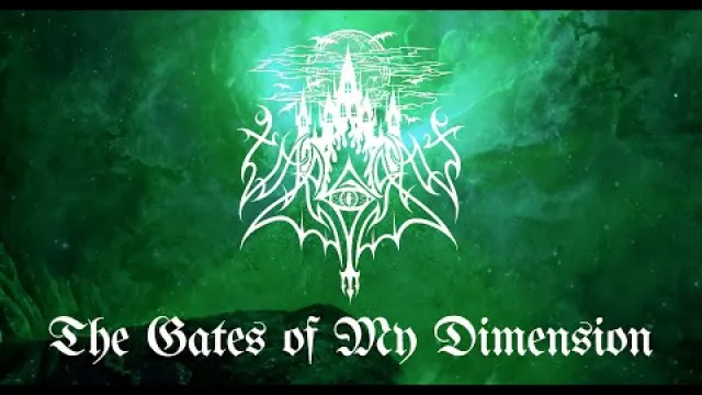 The Gates of My Dimension