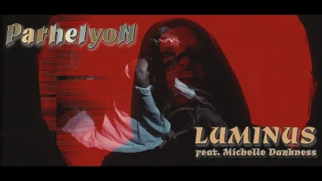 Luminus - feat. MICHELLE DARKNESS