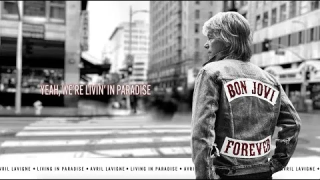 Bon Jovi - Living in Paradise (with Avril Lavigne)