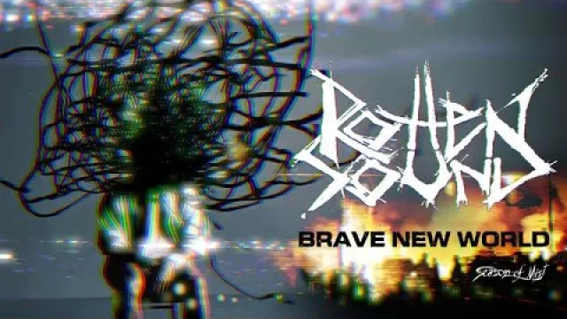 Rotten Sound - Brave New World