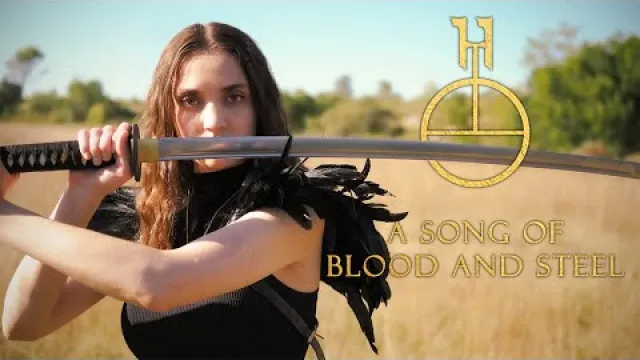 A Song of Blood and Steel