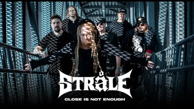 Stråle - Close Is Not Enough