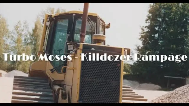 Turbo Moses - Killdozer Rampage