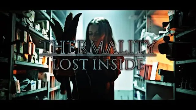 Thermality - Lost Inside