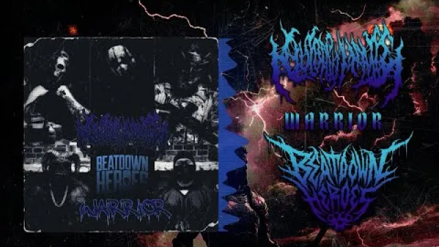 WARRIOR (FEAT. BEATDOWN HEROES)