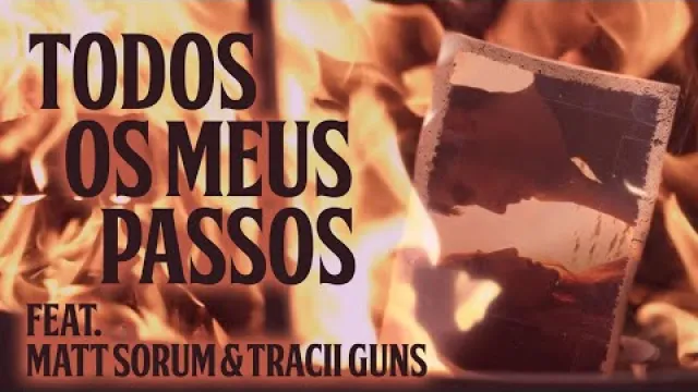 Todos os Meus Passos Feat. Matt Sorum & Tracii Guns (Acústica)