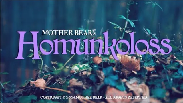 MOTHER BEAR - Homunkoloss