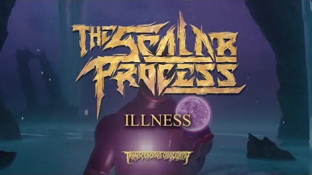 THE SCALAR PROCESS - Illness