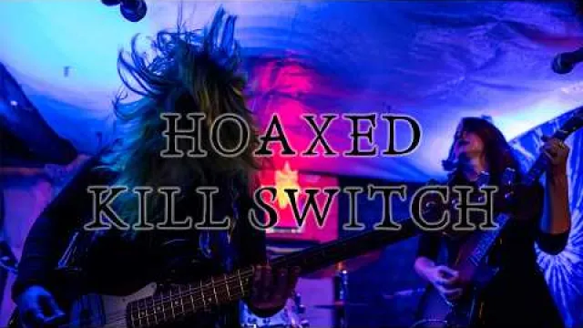 HOAXED - Kill Switch