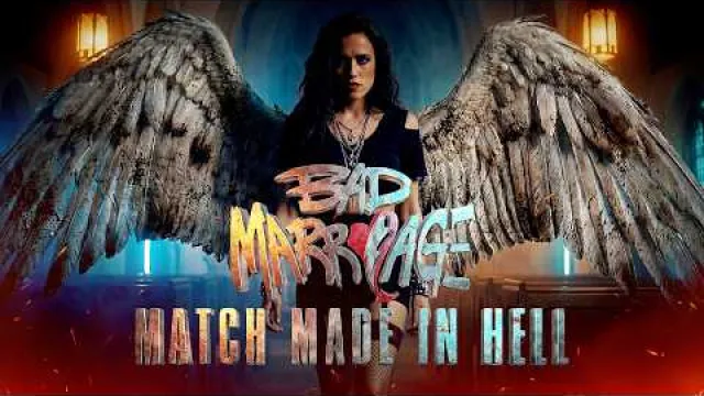 Bad Marriage - Match Made In Hell