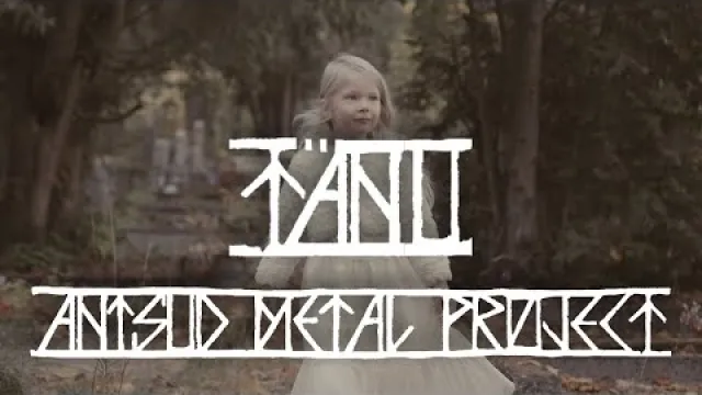 Antsud Metal Project - Tänu