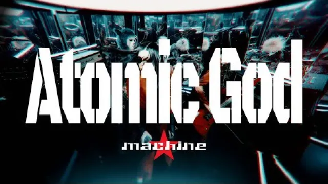 machine (JP) - ATOMIC GOD 2025