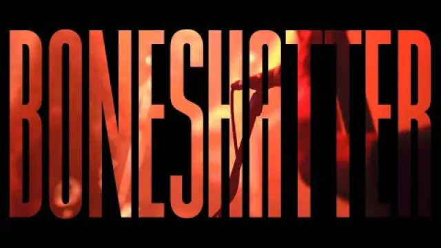 BONESHATTER
