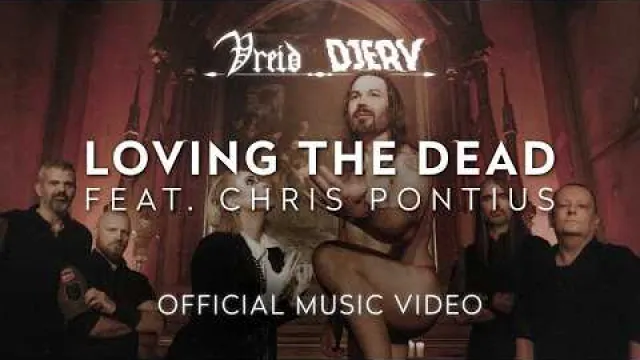 Loving the dead - Djerv feat. Chris Pontius