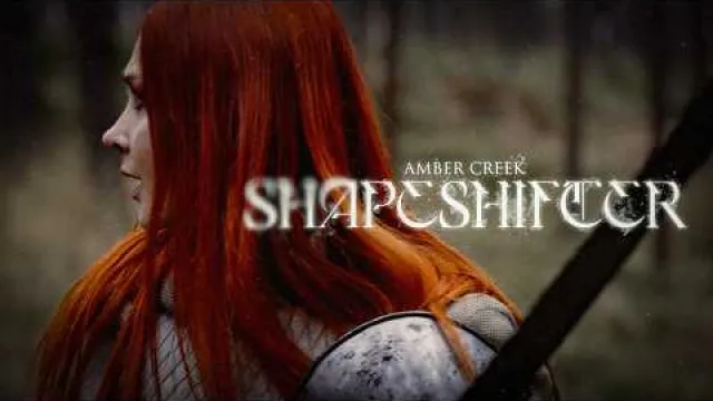 AMBER CREEK - Shapeshifter
