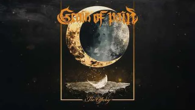 Grain Of Pain - The Offering (feat. Eemeli Bodde)