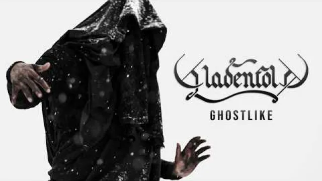 Gladenfold - Ghostlike