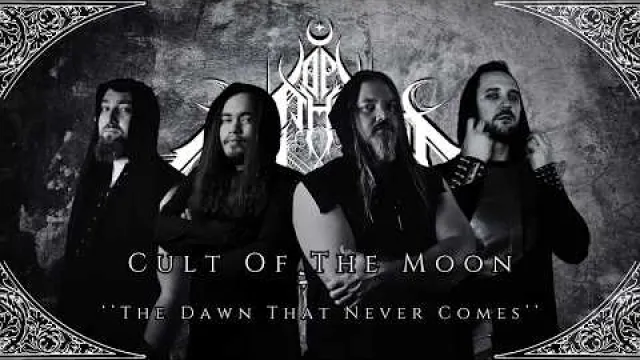 Cult of the Moon - The Dawn That Never Comes