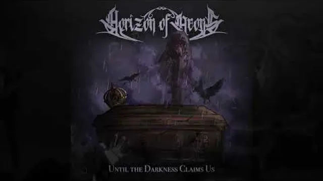 Horizon of Aeons - Until the Darkness Claims Us
