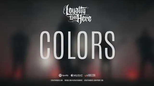 LOYALTY ENDS HERE - COLORS