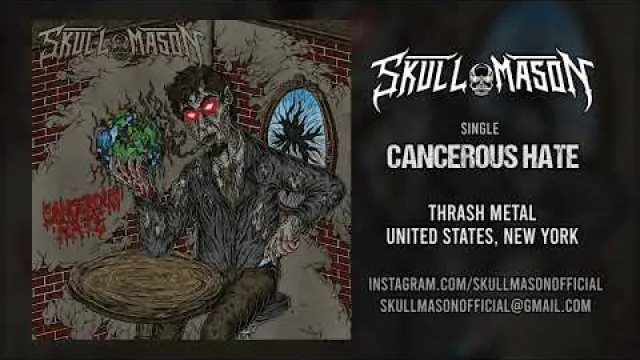 Skull Mason - Cancerous Hate