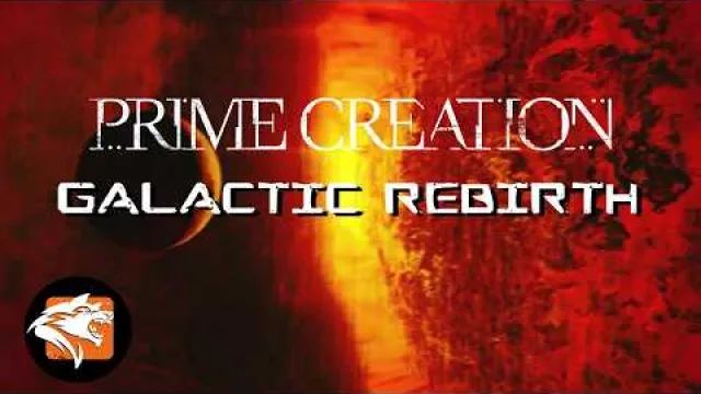 PRIME CREATION - Galactic Rebirth