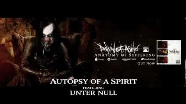 Dawn of Ashes - Autopsy Of A Spirit (Feat. Unter Null)