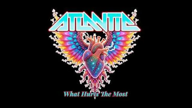 Atlantic - What Hurts The Most