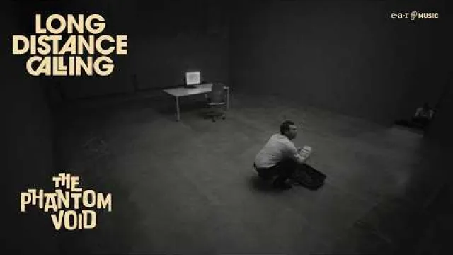 LONG DISTANCE CALLING - The Phantom Void
