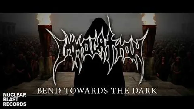 IMMOLATION - Bend Towards The Dark