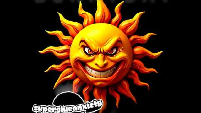 Super Glue Anxiety - Sunny Day