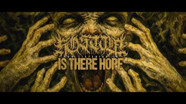 HOSTILE - IS THERE HOPE