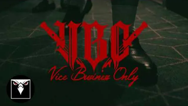 V.B.O. (Vice Business Only) - Fire Fire
