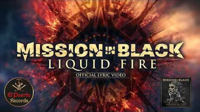 Mission in Black - Liquid Fire