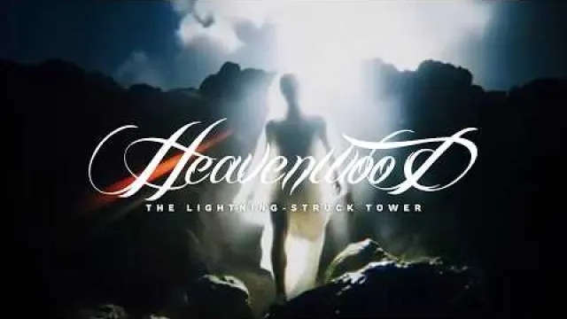 HEAVENWOOD - The Lighting-Struck Tower