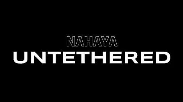 NAHAYA - Untethered