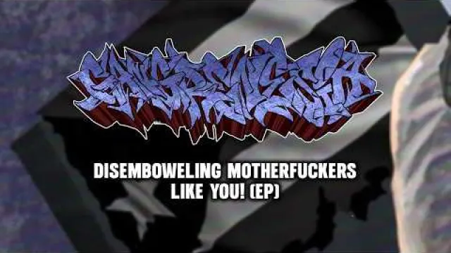 GANGRENESIA - DISEMBOWLING MOTHERF**KERS LIKE YOU!