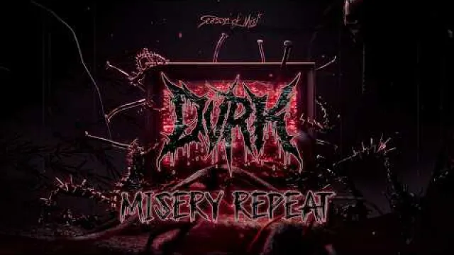 DVRK - Misery Repeat