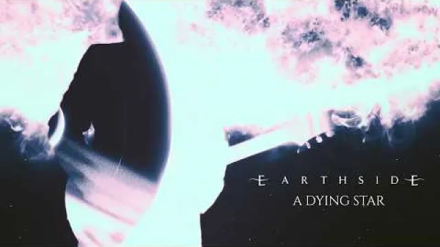 Earthside - A Dying Star
