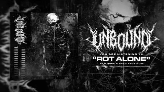 UNBOUND - ROT ALONE