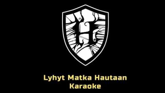 Hautajaisyö - Lyhyt Matka Hautaan (KARAOKE VIDEO)