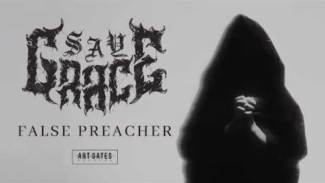 Say Grace - False Preacher