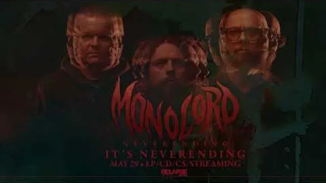 MONOLORD - It’s Neverending (ft. Jörgen Sandström)