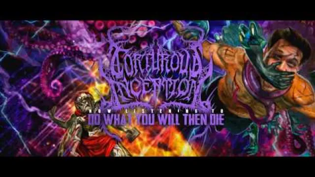 TORTUROUS INCEPTION - DO WHAT YOU WILL THEN DIE