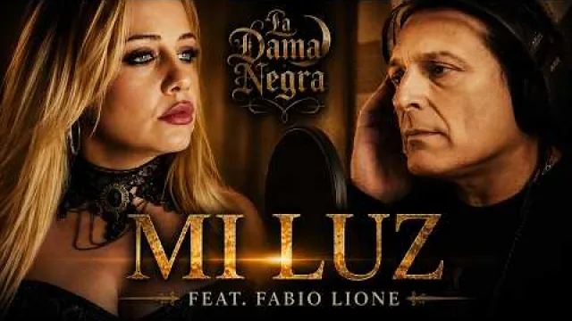 LA DAMA NEGRA - MI LUZ (Feat. Fabio Lione)
