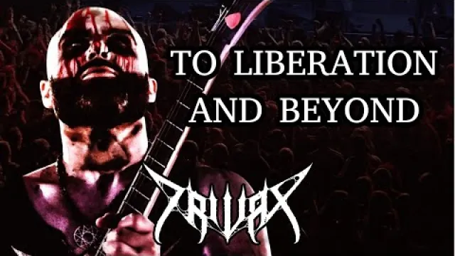 Trivax - To Liberation and Beyond