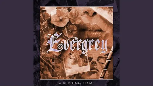 EVERGREY - A Burning Flame (feat. Mikael Stanne)